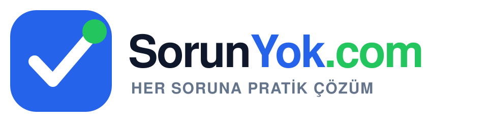 SorunYok.com - Her Soruna Pratik Çözüm