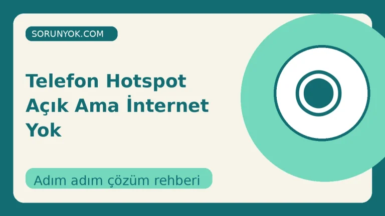 Telefon Hotspot Açık Ama İnternet Yok için açıklayıcı çözüm görseli
